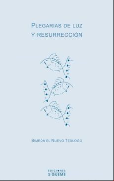 Plegarias De Luz Y Resurreccion