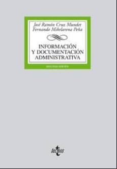 Informacion Y Documentacion istrativa (2ª Ed.)
