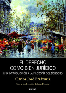 EL DERECHO COMO BIEN JURIDICO