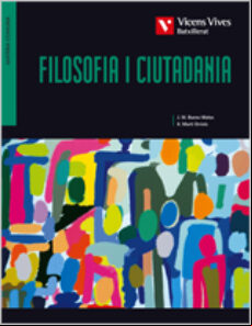Filosofia Ciutadania 1 Batxillerat
