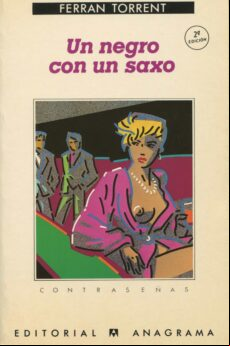 UN NEGRO CON UN SAXO (2ª ED.)