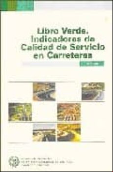 LIBRO VERDE: INDICADORES DE CALIDAD DE SERVICIO EN CARRETERAS