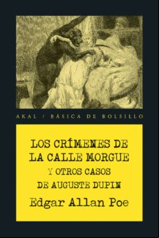 Los Crímenes De La Calle Morgue Y Otros Casos De Auguste Dupin (ebook)