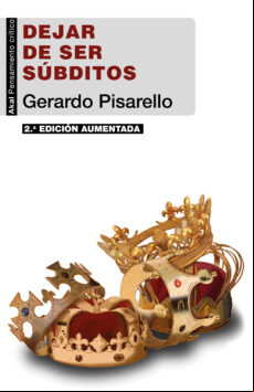 Dejar De Ser Súbditos (ebook)