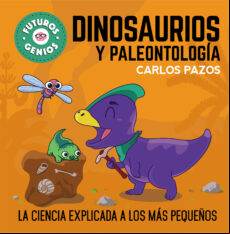 DINOSAURIOS Y PALEONTOLOGÍA (FUTUROS GENIOS 8) EBOOK