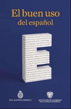 El Buen Uso Del Español (ebook)