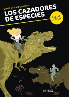 Los Cazadores De Especies (ebook)