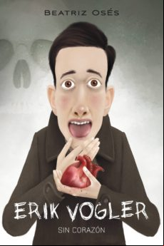 Erik Vogler 5: Sin Corazón (ebook)