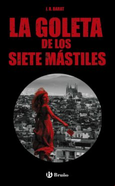 La Goleta De Los Siete Mástiles (ebook)