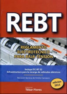 Rebt. Reglamento Electrotécnico Para Baja Tensión
