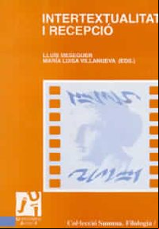 INTERTEXTUALITAT I RECEPCIO (edición en catalán)