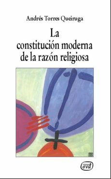 La Constitución Moderna De La Razón Religiosa (ebook)