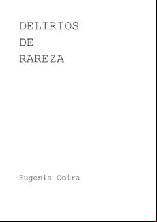 Delirios De Rareza (ebook)