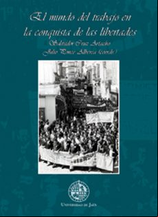 El Mundo Del Trabajo En La Conquista De Las Libertades