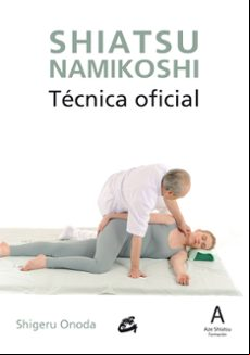 Shiatsu Namikoshi: Tecnica Oficial