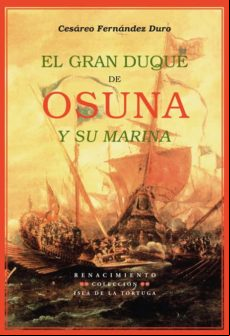 El Gran Duque De Osuna Y Su Marina