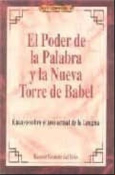 El Poder De La Palabra Y La Nueva Torre De Babel