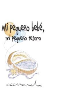 Mi Pequeño Bebe Mi Pequeño Tesoro