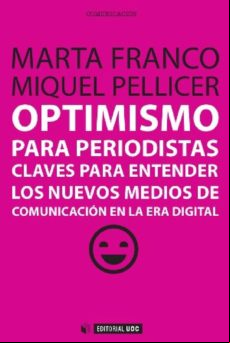 Optimismo Para Periodistas (ebook)