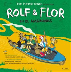 Rolf & Flor En El Amazonas (libro-disco Bilingüe)
