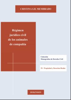 Régimen Jurídico Civil De Los Animales De Compañía (ebook)
