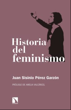 Historia Del Feminismo (2ª Ed.)