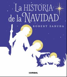 LA HISTORIA DE LA NAVIDAD