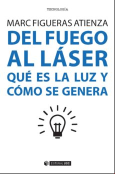 Del Fuego Al Láser (ebook)