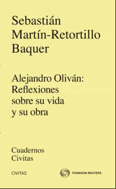 Alejandro Oliván: Reflexiones Sobre Su Vida Y Su Obra (ebook)