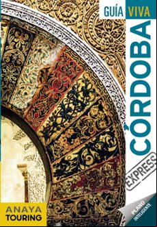 Cordoba 2018 (3ª Ed.) (guia Viva Express)