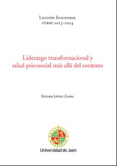 LIDERAZGO TRANSFORMACIONAL Y SALUD PSICOSOCIAL MÁS ALLÁ DEL CONTE XTO