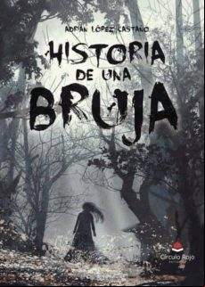 Historia De Una Bruja (ebook)