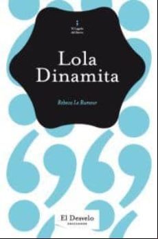 Lola Dinamita