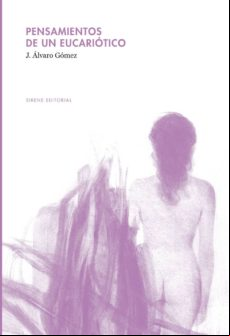 Pensamientos De Un Eucariótico (ebook)