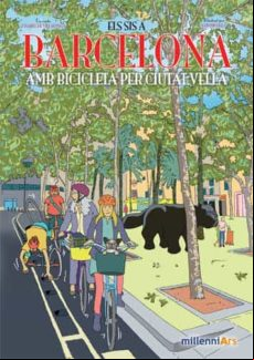 Els Sis A Barcelona: Amb Bicicleta Per Ciutat Vella