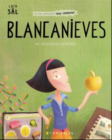 Blancanieves. Mi Verdadera Historia