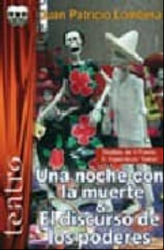 Una Noche Con La Muerte Y El Discurso De Los Poderes (ii Premio E L Es