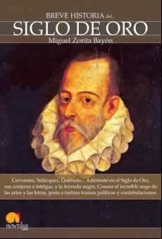 Siglo De Oro (breve Historia Del...)