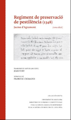 Regiment De Preservació De Pestiléncia 1348. Jacme D Agramont