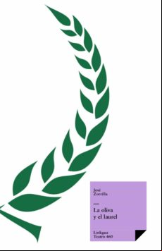 La Oliva Y El Laurel (ebook)