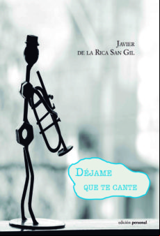 DÉJAME QUE TE CANTE. SUSURROS POÉTICOS