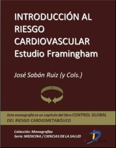 Introducción Al Riesgo Cardiovascular. Estudio Framingham (ebook)