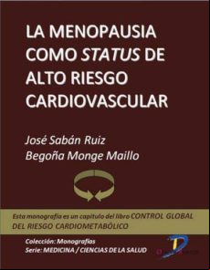 La Menopausia Como Status De Alto Riesgo Cardiovascular (ebook)