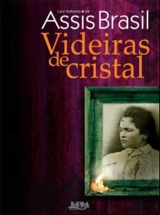 Videiras De Cristal (ebook)