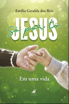 Só Por Ti Jesus (ebook)