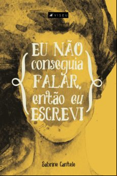 Eu Não Conseguia Falar Então Eu Escrevi (ebook)