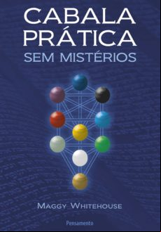 Cabala Prática Sem Mistérios (ebook)