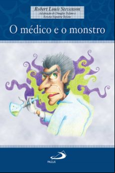 O Médico E O Monstro (ebook)