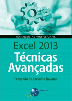 EXCEL 2013 TÉCNICAS AVANÇADAS EBOOK (edición en portugués)