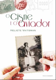 O Cisne E O Aviador (ebook)